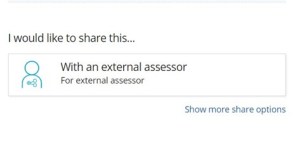 'I would like to share this...With an external assessor' rectangular button - Person icon next to: 'For external assessor'